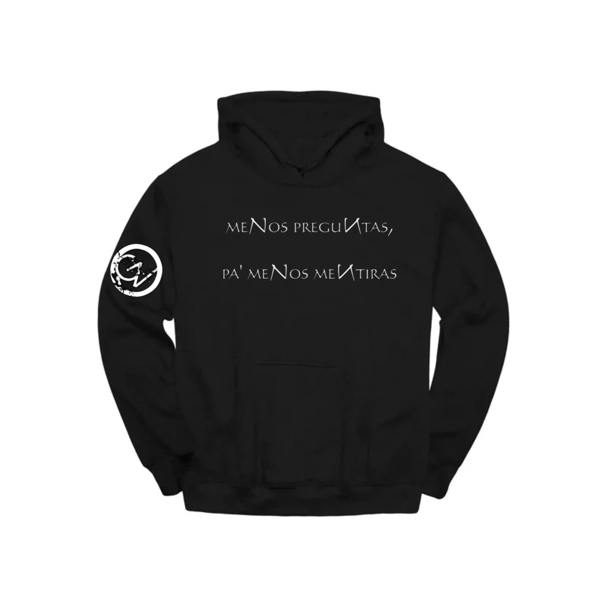 Menos Preguntas, Pa Menos Mentiras Hoodie